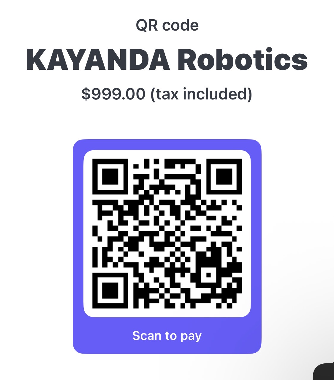 Scan to pay — Kayanda Robotics $999